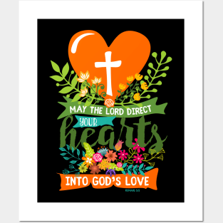 Bible art. May the Lord direct your hearts into God's love. Posters and Art